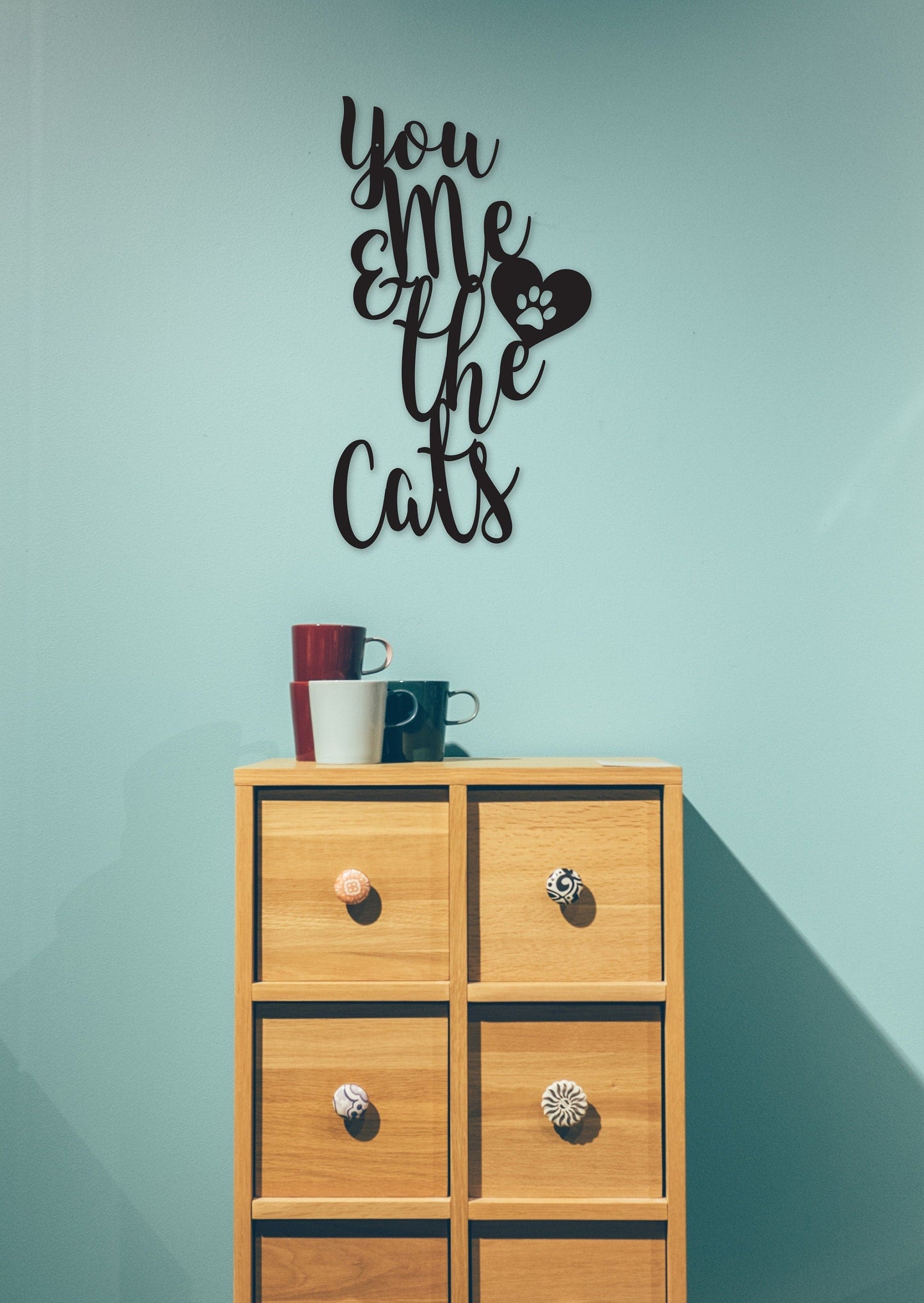 Cat Lover Gifts, Gifts for Cat Owners, You Me and The Cats, Cat Lovers, Custom Metal Sign, Metal Signs, Metal Sign, Outdoor Signs | S63