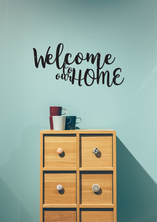 Welcome to our home, Custom Metal Sign, Metal Signs, Home Signs, Indoor Sign, Indoor Wall Hanging, Outdoor Signs, Wall Hanging
